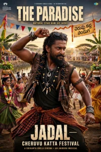Nani as Jadal in Yeshanagula Katta Meeda Song The Paradise